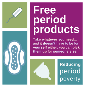 Free period products.  Take whatever you need, and it doesn't have to be for yourself either, you can pick them up for someone else. Reducing period poverty.