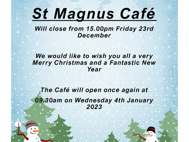 St Magnus Cafe closure
