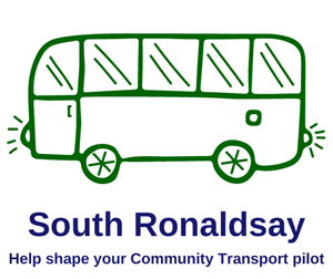 Calling South Ronaldsay – where and when would you like to see community transport pilot?