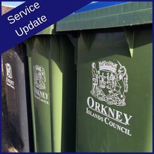 Hoy waste collection rescheduled to Friday 24 November.